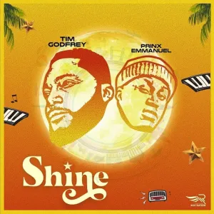 Tim Godfrey ft Prinx Emmanuel Shine mp3 download