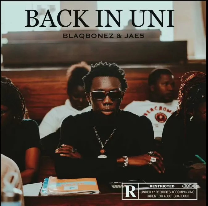 Blaqbonez Back In Uni Ft. Jae5 mp3 download