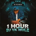 DJ YK Mule 1 Hour With DJ YK Mule Mixtape mp3 download