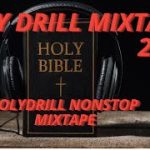 HOLY DRILL MIXTAPE NONSTOP 2022 mp3 download