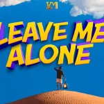 Harmonize Leave Me Alone Ft. Abigail Chams mp3 download