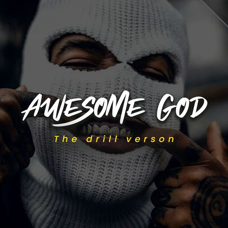 Holy Drill Awesome God mp3 download