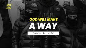 Holy Drill God Will Make A Way Drill Version mp3 download