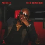 Majeeed Stop Nonsense mp3 download