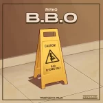 Phyno =BBO (Bad Bvcthes only) Lyrics download