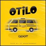 Qdot Otilo mp3 download