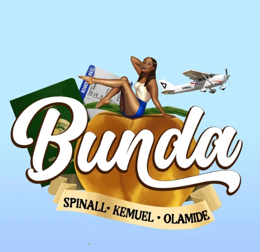 Spinall Bunda Ft Olamide & Kemuel mp3 download