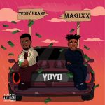 Teddy Krane YoYo Ft. Magixx mp3 download