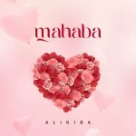 Alikiba Mahaba