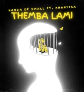 Kabza De Small Themba Lami ft. Khanyisa mp3 download