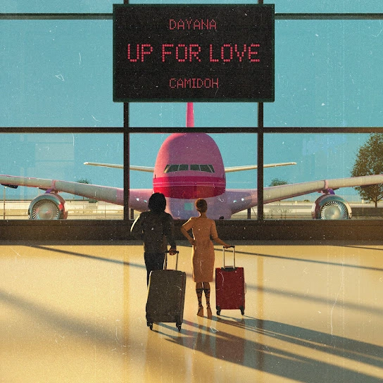 Dayana - Up For Love ft. Camidoh