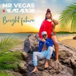 Mr Vegas – Bright Future Ft Yemi Alade mp3