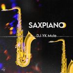 DJ-YK-Mule-–-Saxpiano