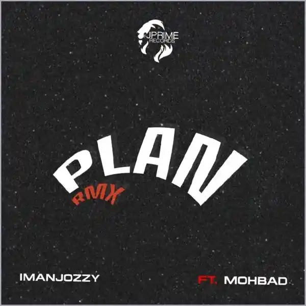 ImanJozzy-–-Plan-Remix-Ft.-MohBa