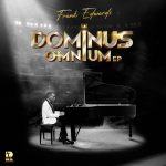 “Dominus Omnium (Live) EP,”