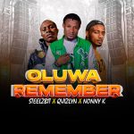 Steelzbit _ oluwa remember ft. Quizlyn & Nonny k