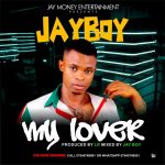 Jay-Boy-–-My-Lover