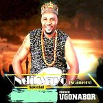 Onowu Ugonabo – Ife Onye Rili Ka Obuana Mmuo