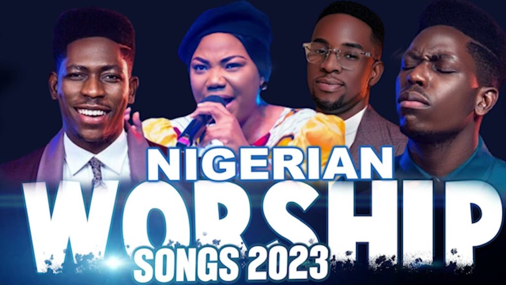 Top Gospel Songs 2023 Nigeria