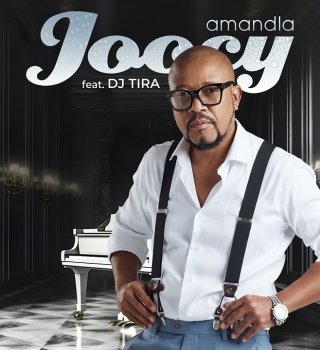 Joocy – Amandla ft. Dj Tira