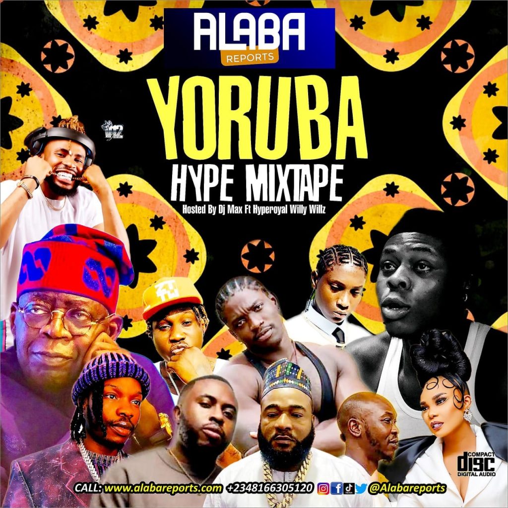 Yoruba Hype Mixtape – Alabareports Promotions Ft Dj Max Ft Hypeman Willy Willz