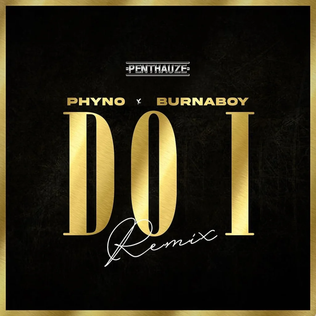 Phyno-Do-I-Remix-ft-Burna-Boy