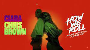 Ciara – How We Roll (Ampiano Remix) Ft. Chris Brown, Major League Djz & Yumbs