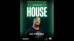 Music Dj Fresh SA – Another Fresh Mix Episode 256 (12 Days of House)