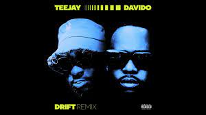 Drifft (Remix) – Teejay ft. Davido