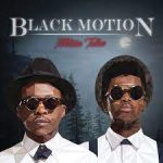 Black Motion – It’s You ft. Miss P