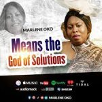 Marlene Oko – Means The God Of Solutions