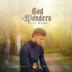 God Of Wonders by Steve Crown