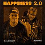 Eminimajor – Happiness 2.0 Ft. Portable