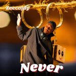 Zeecojay – Never